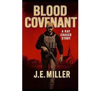 Blood Covenant: A Ray Chaser Story