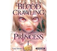Blood-Crawling Princess - tome 1 - Yuki Azuma - Kurokawa Eds - broché - Manga
