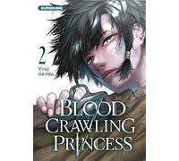 Blood-Crawling Princess - tome 2 - Yuki Azuma - Kurokawa Eds - broché - Manga
