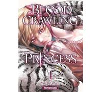 Blood-Crawling Princess - Tome 4