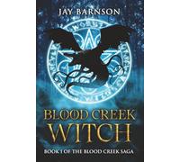 Blood Creek Witch: Book One of the Blood Creek Saga