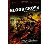 Blood Cross, Jane Yellowrock Faith Hunter (Auteur)