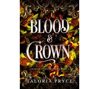 Blood & Crown: A Vampire Romantasy