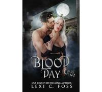 Blood Day: Part Two