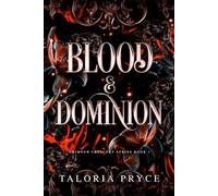 Blood & Dominion: A Vampire Romantasy