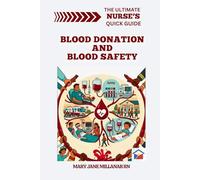 Blood Donation and Blood Safety