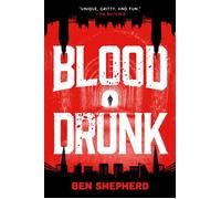 Blood Drunk - Shepherd Ben - Grand Central Publishing - ebook (ePub) - Livre