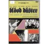 Blood Duster - The Shape Of Death To Come