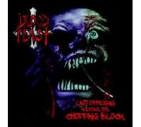 BLOOD FEAST - LAST OFFERING BEFORE THE CHOPPING BLOCK CD METAL/HARDROCK NEUF