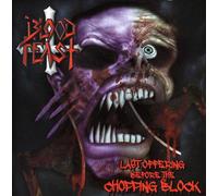 Blood Feast - Last Offering Before The Chopping Block [Import]