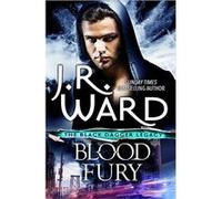 Blood Fury (Black Dagger Legacy) - [Version Originale] Inconnu (Auteur)