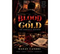 BLOOD & GOLD: THE GODFELLA MAFIOSO
