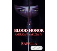 Blood Honor: American Yakuza IV