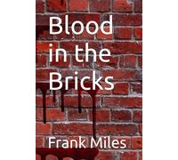 Blood in the Bricks