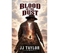 Blood in the Dust