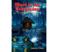Blood in the Everglades: Another Sid Daniels Suspense