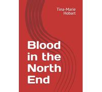 Blood in the North End
