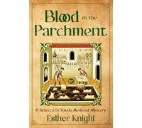 Blood In The Parchment: A Medieval Murder Mystery