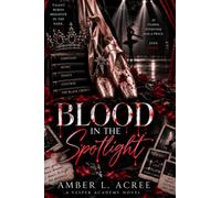 Blood in the Spotlight