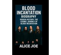 BLOOD INCANTATION BIOGRAPHY: Hidden History: The Cosmic Journey of Blood Incantation