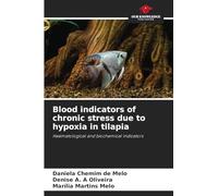 Blood indicators of chronic stress due to hypoxia in tilapia