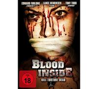 Blood Inside: Kill - Torture - Dead