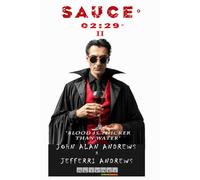 Blood is Thicker Than Water: Sauce II