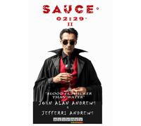 Blood is Thicker Than Water: Sauce II