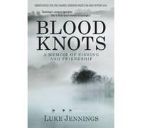 Blood Knots Luke Jennings Luke Jennings (Auteur)