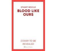 Blood Like Ours