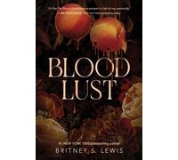 Blood Lust - Britney S. Lewis - Page Street YA - ebook (ePub) - Livre