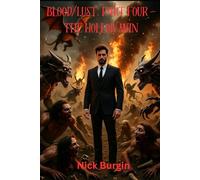 Blood/Lust - Part Four: The Hollow Man