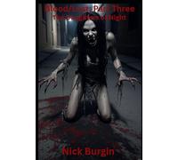 Blood/Lust - Part Three: The Daughter's of Night