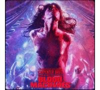 Blood Machines: Original Motion Picture Soundtrack by Carpenter Brut [CD] NEUF