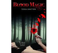 Blood magic : Le sang ne ment jamais