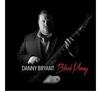Danny Bryant - Blood Money