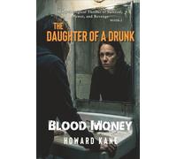 Blood Money: A Psychological Thriller of Survival, Power, and Revenge
