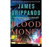 Blood Money by James Grippando James Grippando (Auteur)