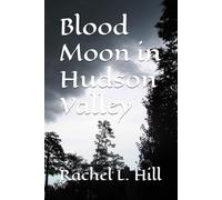 Blood Moon in Hudson Valley