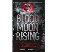 Blood Moon Rising: 1