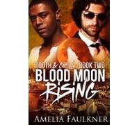 Blood Moon Rising