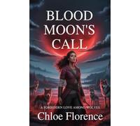 Blood Moon's Call: A Forbidden Love Among Wolves