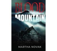 BLOOD MOUNTAIN