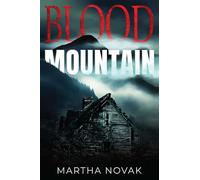 BLOOD MOUNTAIN