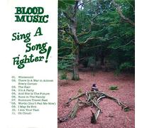 Blood Music - Sing a Song Fighter [Import]