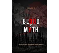 BLOOD & MYTH: The True Story of the Iñukuns and the Midnight Son Murders