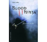 Blood Ninja: Le destin de Taro (1)