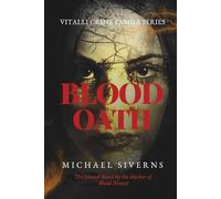 BLOOD OATH: VITALLI CRIME FAMILY SERIES