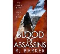 Blood Of Assassins Rj Barker, (Auteur)
