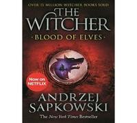Blood of Elves Andrzej Sapkowski (Auteur), Danusia Stok (Traduction)
